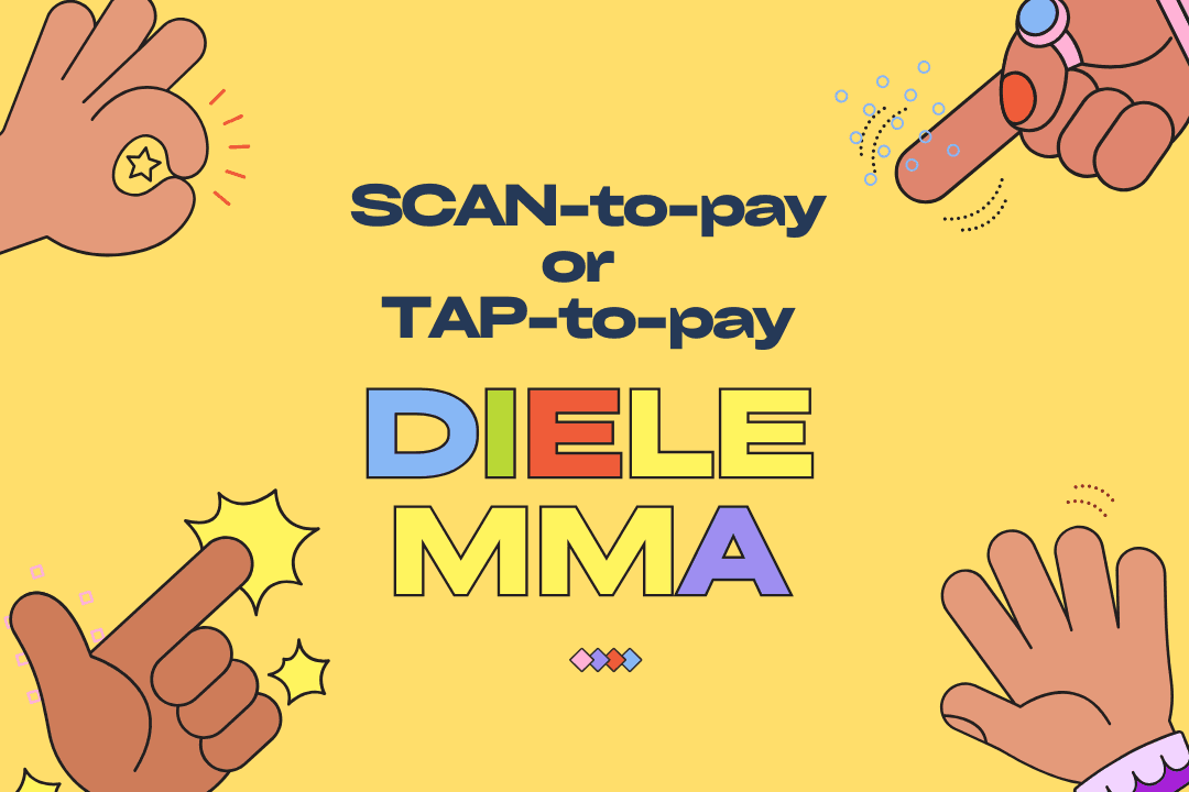 thumbnail image of Tap-to-Pay or Scan-to-Pay dilemma