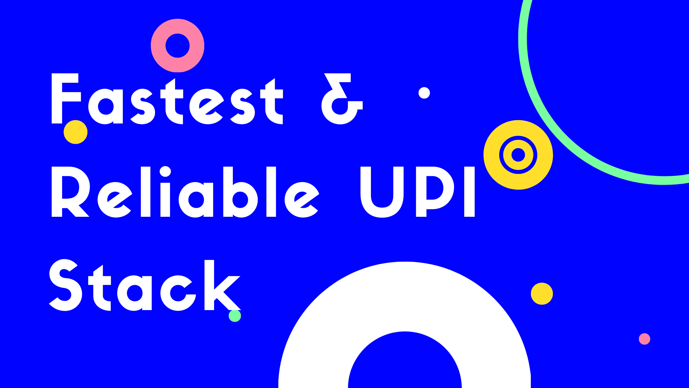 thumbnail image of Setting up a fast and reliable UPI stack